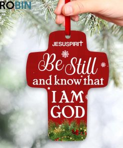 Jesuspirit Be Still And Know That I Am God Psalm 4610 Christmas Tree Cross Ornament Jesuspirit Be Still And Know That I Am God Psalm 4610 Christmas Tree Cross Ornament