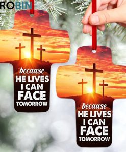 jesuspirit because he lives i can face tomorrow beautiful gift for christians shining cross ornament 1 edq3n6