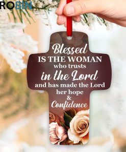 Jesuspirit Blessed Is The Woman Who Trusts In The Lord Jeremiah 177 Rose Cross Ornament Jesuspirit Blessed Is The Woman Who Trusts In The Lord Jeremiah 177 Rose Cross Ornament