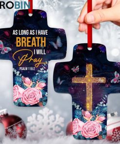 jesuspirit cross ornament as long as i have breath i will pray psalm 1162 rose and butterfly 1 vvpfh4