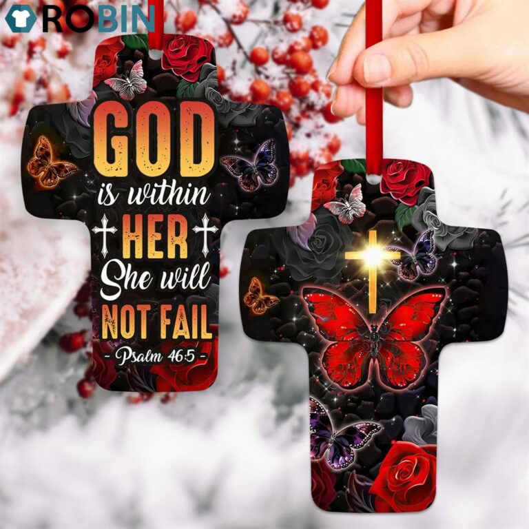 Jesuspirit Cross Ornament God Is Within Her, She Will Not Fall Psalm 465 Roses And Butterfly