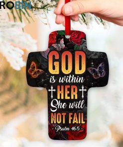 jesuspirit cross ornament god is within her she will not fall psalm 465 roses and butterfly 2 kzaozc