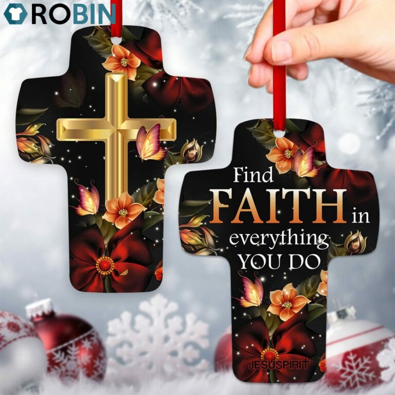 Jesuspirit Find Faith In Everything You Do Flower And Butterfly Cross Ornament