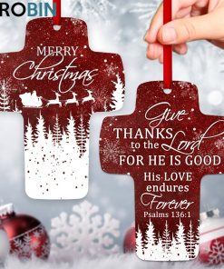 jesuspirit give thanks to the lord for he is good psalm 1361 cross christmas ornament 1 mp2jsa