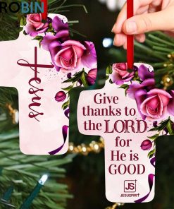 jesuspirit give thanks to the lord psalm 1071 thoughtful gifts for christians rose cross ornament 1 yjoiba