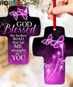 jesuspirit god blessed the broken road that led me straight to you butterfly cross ornament 1 owf4r5