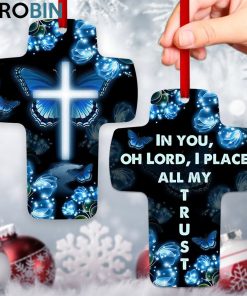 jesuspirit in you oh lord i place all my trust stunning gift for christians butterfly cross ornament 1 t88ate