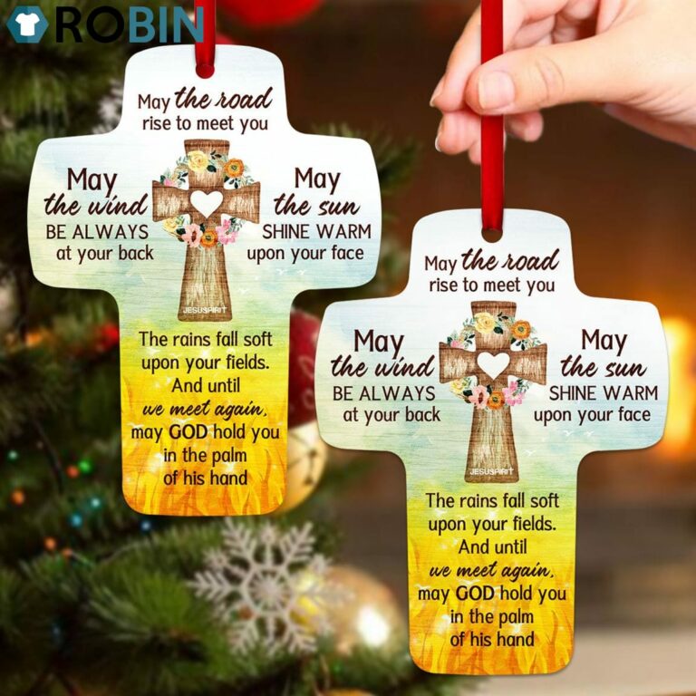 Jesuspirit May The Road Rise To Meet You Unique Flower Cross Ornament Gift For Christian People