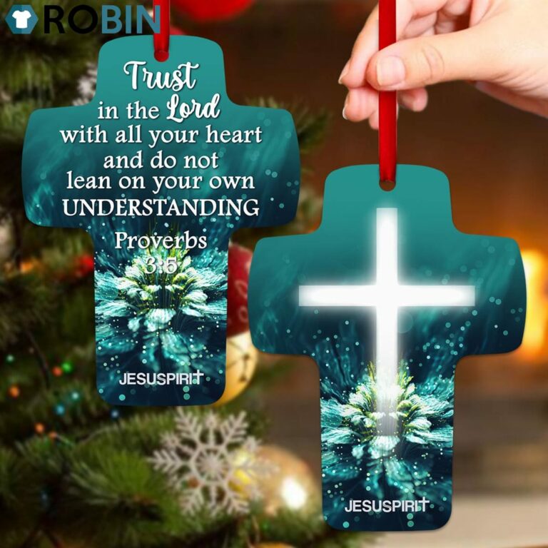 Jesuspirit Trust In The Lord With All Your Heart Proverbs 35 Flower Cross Ornament
