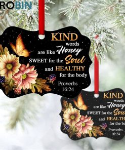 kind words are like honey unique christian ornament 1 okgin8