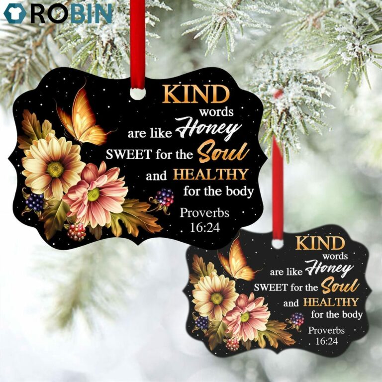 Kind Words Are Like Honey – Unique Christian Ornament