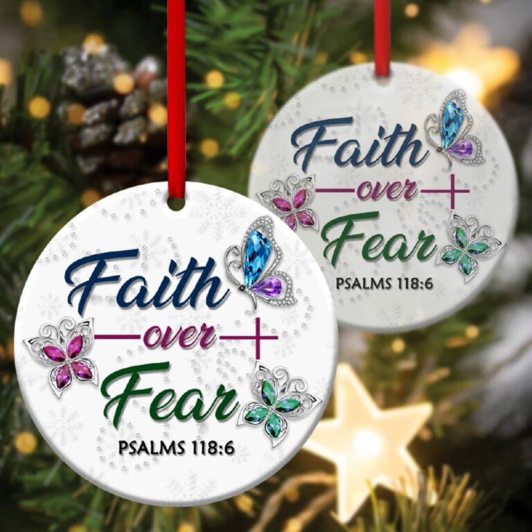 Let Faith Be Bigger Than Fear Butterfly Circle Ornament