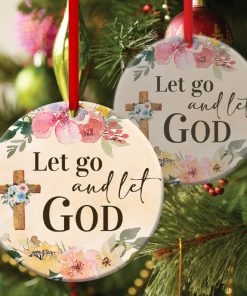 Let Go And Let God Flower Circle Ornament Let Go And Let God Flower Circle Ornament