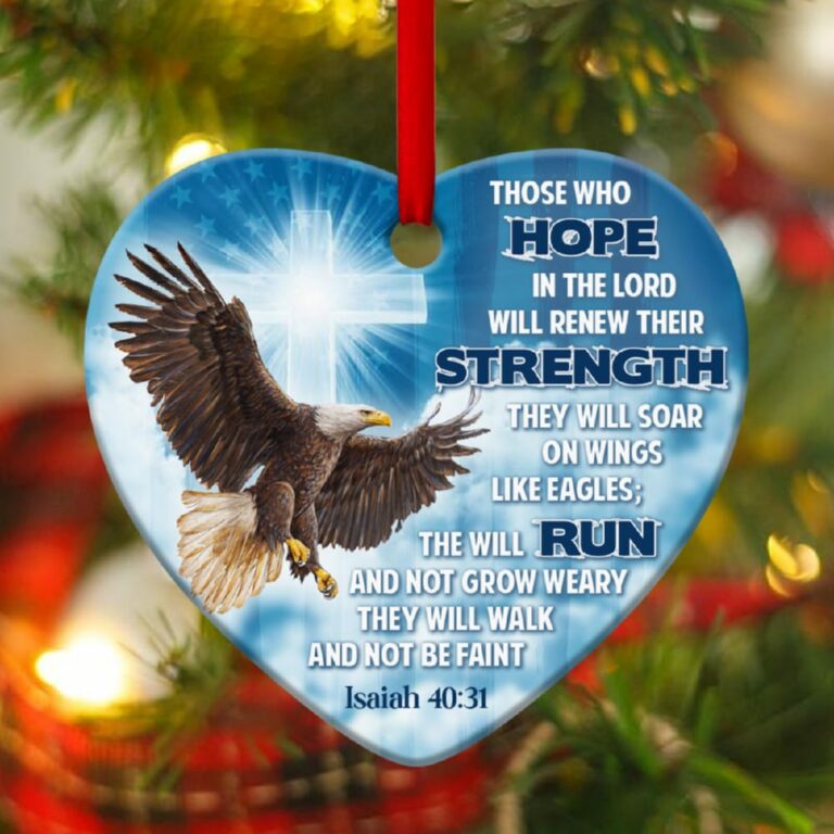 Lord Will Renew Your Strength Eagle Heart Ornament