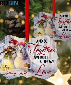 Loving Pesonalized Snowman Ornament – We Build A Life We Love Loving Pesonalized Snowman Ornament – We Build A Life We Love