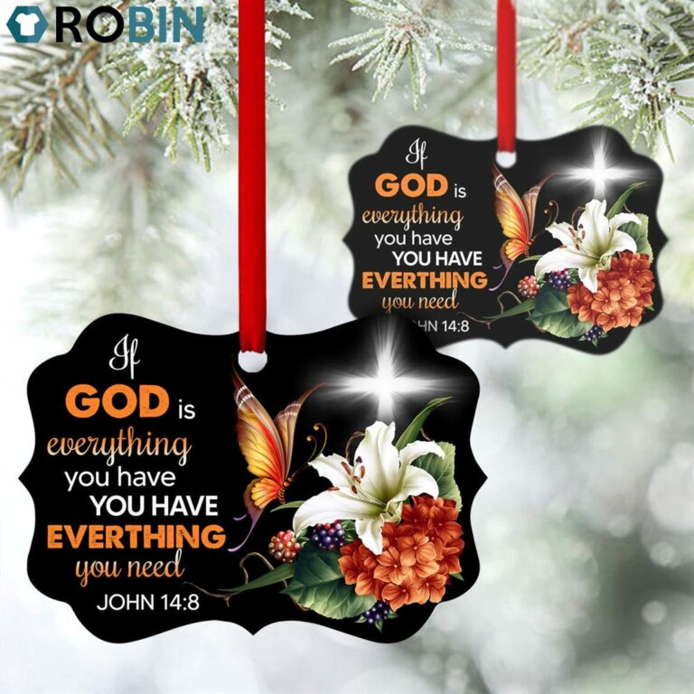 Meaningful Christian Ornament – Having God Means You Have Everything