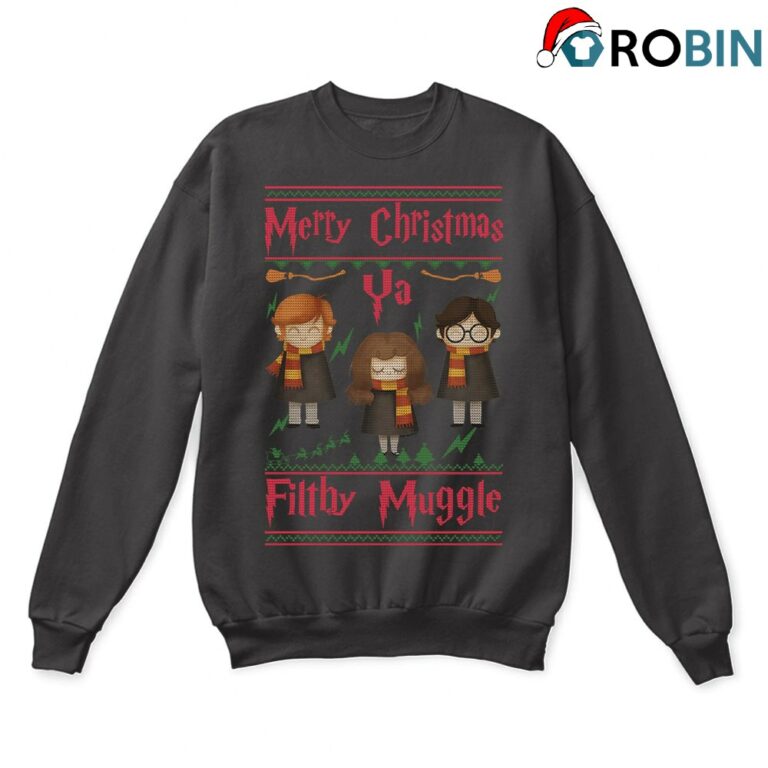Merry Christmas Ya Filthy Muggle Harry Potter Ugly Sweatshirt