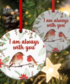 robin redbreast circle ornament i am always with you 1 KOwST