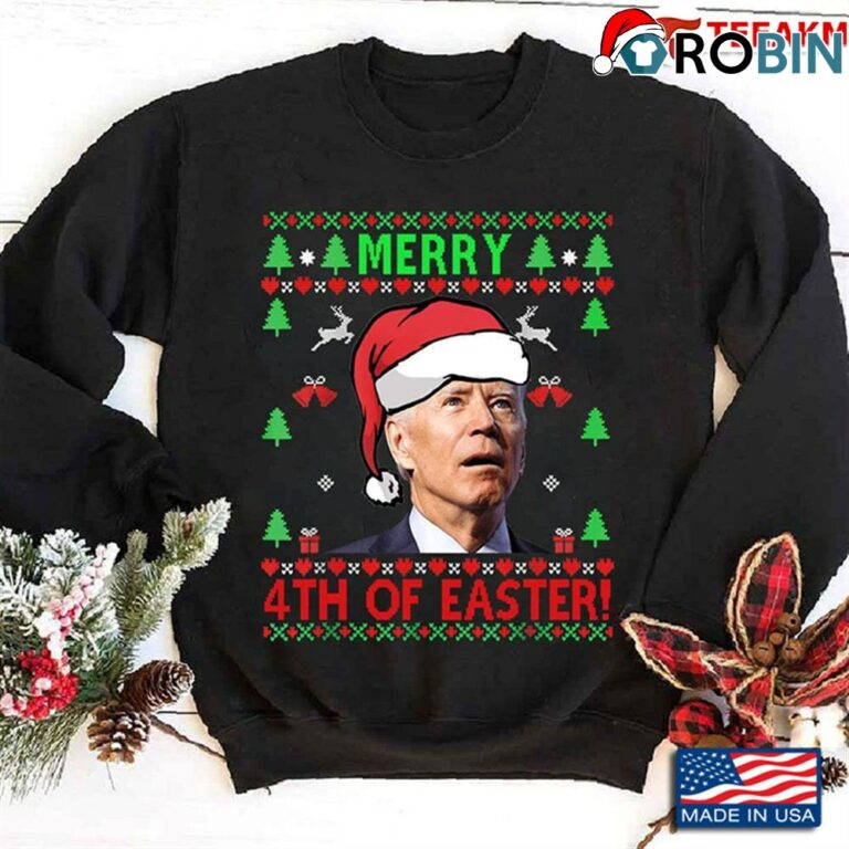 Santa Joe Biden Merry 4th Of Easter Ugly Sweatshirt Christmas