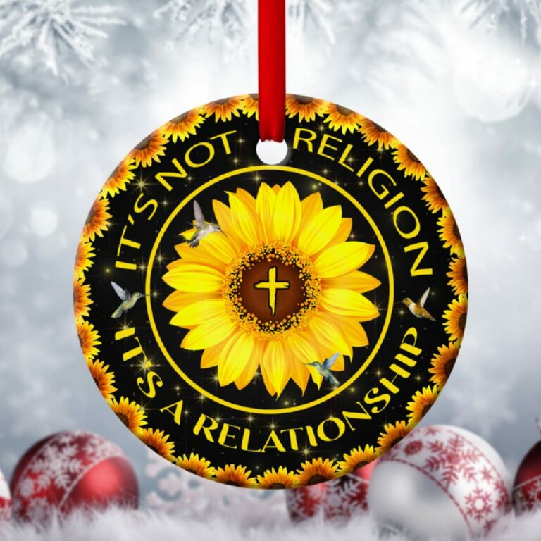 Sunflower Circle Ornament It’s A Relationship With God Through Christ