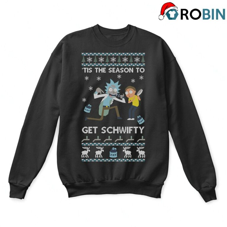 The Season To Get Schwifty Rick And Morty Ugly Christmas Sweatshirt