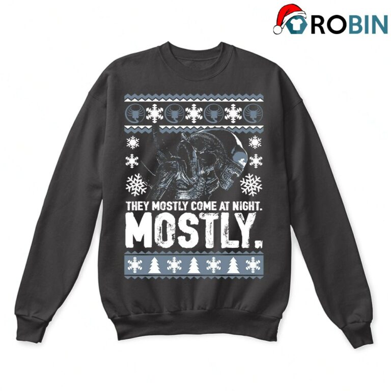 They Mostly Come At Night Xenomorph Alien Ugly Christmas Sweatshirt