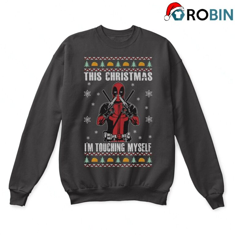 This Christmas Im Touching Myself Funny Deadpool Ugly Sweatshirt