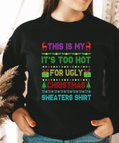 This Is My Ugly Christmas Sweatshirt Ugly Christmas Shirt For