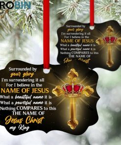 Unique Crown And Cross Ornament – I Believe In The Name Of Jesus Unique Crown And Cross Ornament – I Believe In The Name Of Jesus