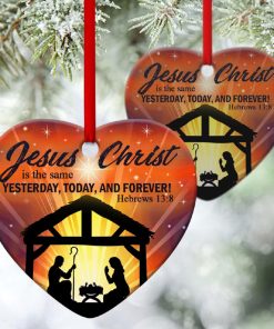 unique heart ornament jesus is the same yesterday today and forever 1 IaEId