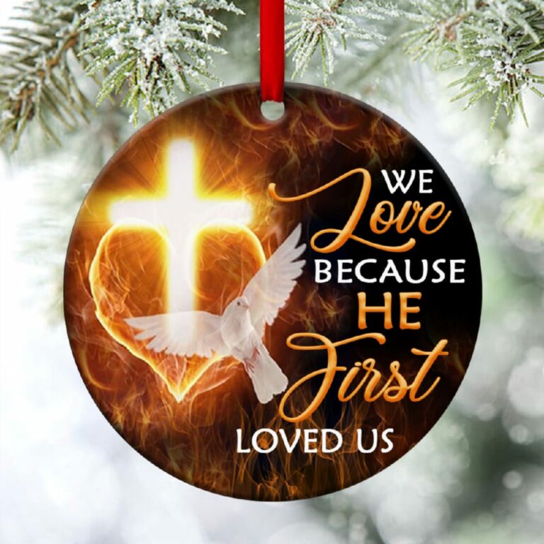 Unique Pigeon Circle Ornament We Love Because He First Loved Us