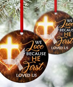 Unique Pigeon Circle Ornament We Love Because He First Loved Us Unique Pigeon Circle Ornament We Love Because He First Loved Us