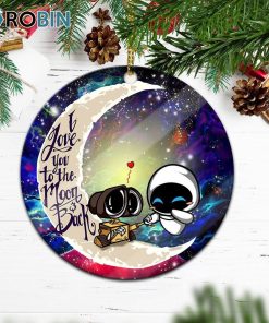 Wall – E Couple Love You To The Moon Galaxy Circle Ornament – Christmas Decorations Wall – E Couple Love You To The Moon Galaxy Circle Ornament – Christmas Decorations