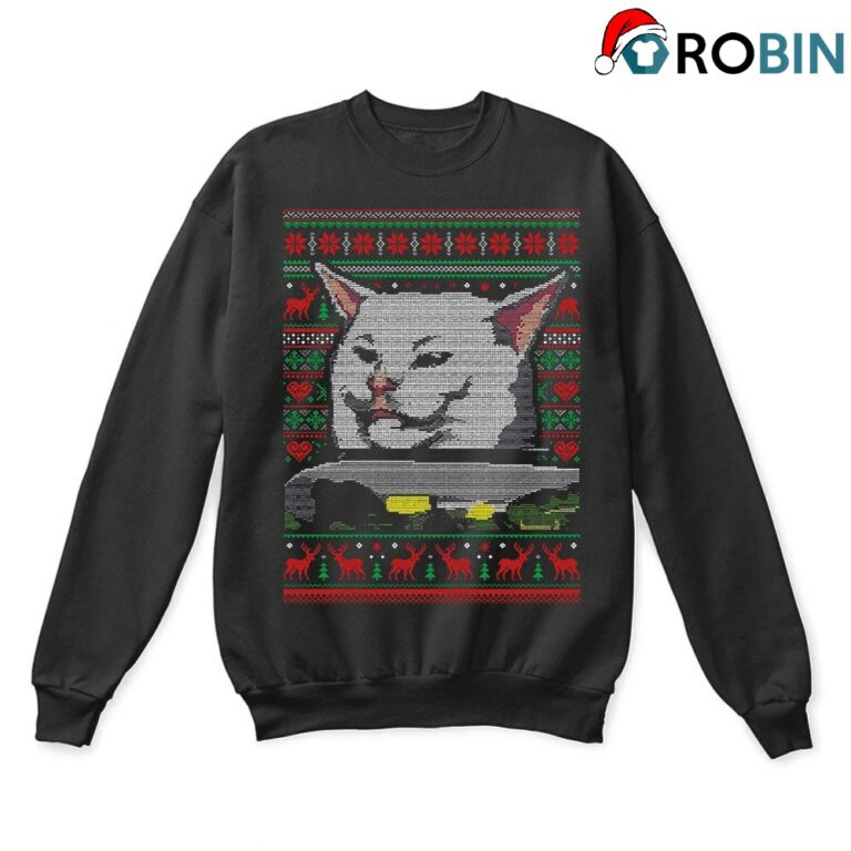 Woman Yelling At A Cat Meme Smudge The Cat Christmas Ugly Sweatshirts