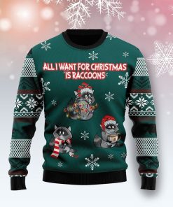 All I Want For Christmas Is Raccoons Ugly Sweatshirt, Sweater All I Want For Christmas Is Raccoons Ugly Sweatshirt, Sweater