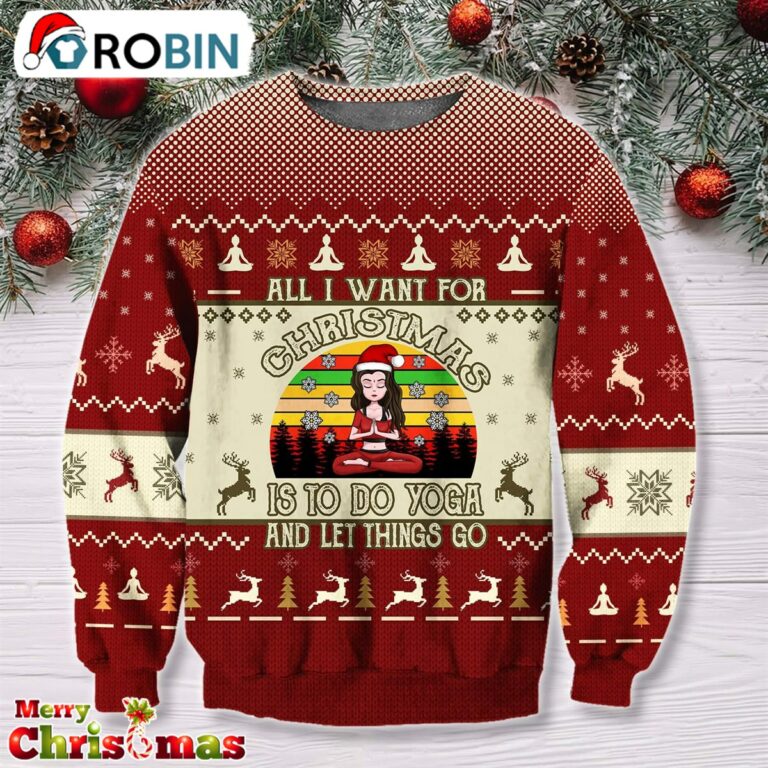 All I Want For Christmas Is To Do Yoga Christmas Gifts For Yoga Lovers – Best Xmas Gift