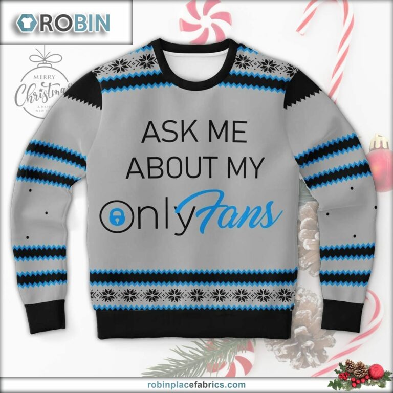 Ask Me My Onlyfans Ugly Christmas Sweater