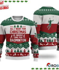 Badminton All I Want For Christmas Ugly Sweatshirt, Sweater