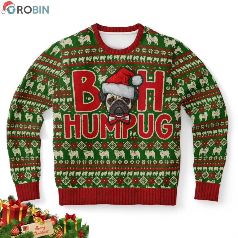 Bah Humpug Pug Ugly Christmas Sweatshirt, Sweater