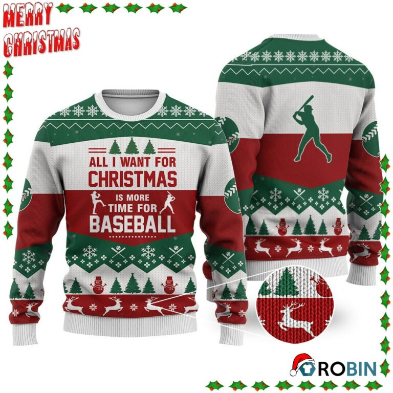 Baseball All I Want For Christmas Ugly Sweatshirt, Sweater