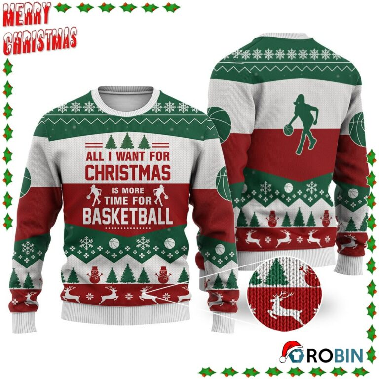 Basketball All I Want For Christmas Ugly Sweatshirt, Sweater
