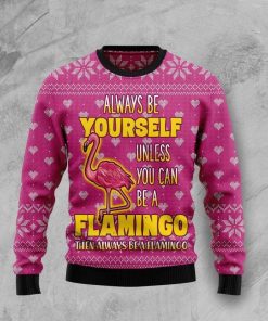Be A Flamingo Christmas Ugly Sweatshirt, Sweater