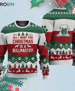 Bullmastiff All I Want For Ugly Christmas Sweatshirt – Sweater