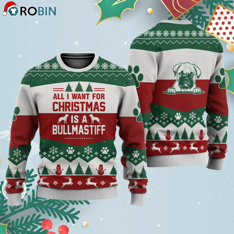 Bullmastiff All I Want For Ugly Christmas Sweatshirt – Sweater