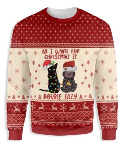 Cat All I Want For Christmas Is Double Lazy Cat And Sloth Christmas Ugly Sweatshirt, Sweater