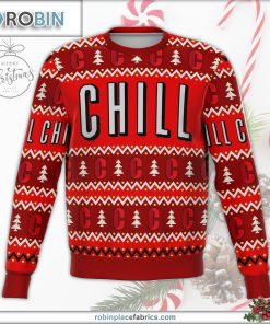 chill funny ugly christmas sweater 138 BbgDa
