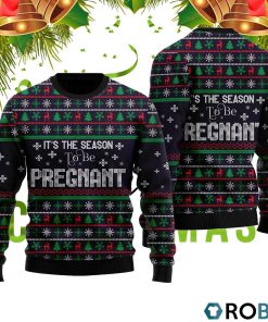 Christmas Is The Season To Be Pregnant Pattern Ugly Christmas Sweater RB2089