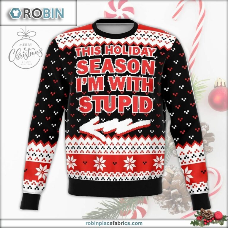 Christmas With Stupid Ugly Christmas Sweater