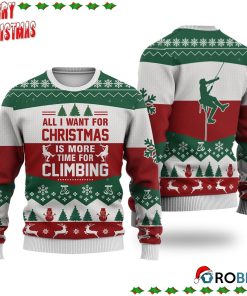 Climbing All I Want For Christmas Ugly Sweatshirt, Sweater Climbing All I Want For Christmas Ugly Sweatshirt, Sweater