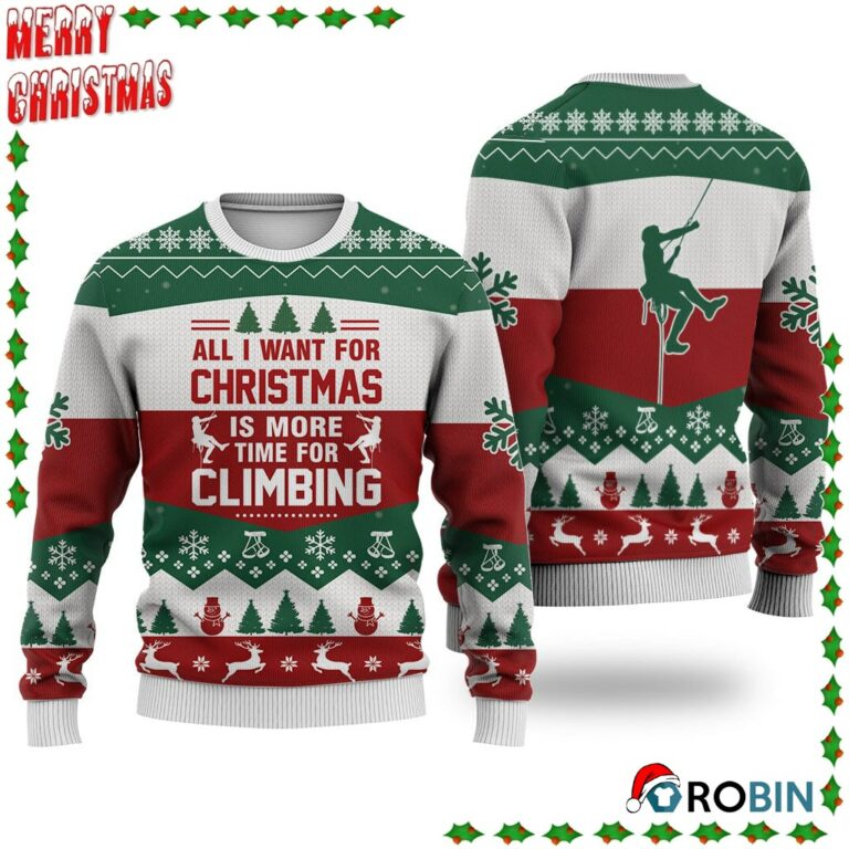 Climbing All I Want For Christmas Ugly Sweatshirt, Sweater